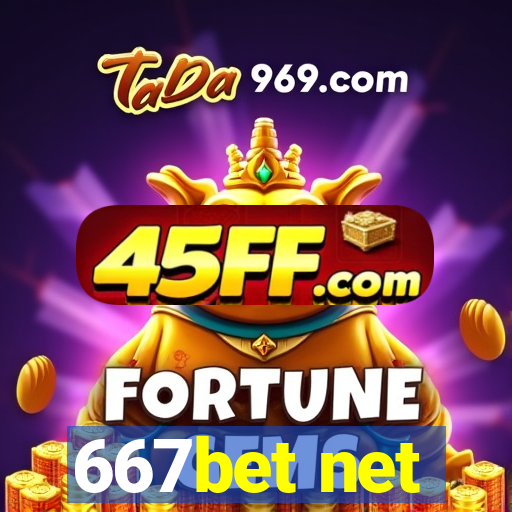 667bet net